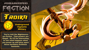 #Dreamkeepers Faction:&nbsp;&nbsp;Troika by Dreamkeepers