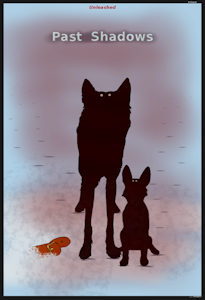 Unleashed: Past Shadows by HolidayPup