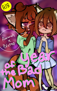 year of the bad mom by blutep