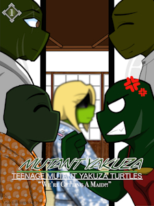 TEENAGE MUTANT YAKUZA TURTLES -We’re Getting a Maid!?- (CH1) by VioletHamatoUtrom2003