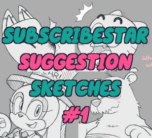 Subscribestar Suggestion Sketches #1 by Tenerius