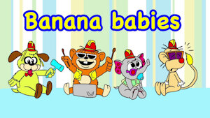 Banana Babies (aka The Baby Banana Splits) by AngelaTheTrainFan