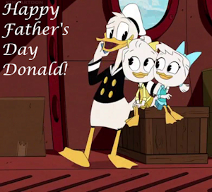 A Donald Duck Father's Day! by LokiDarksong