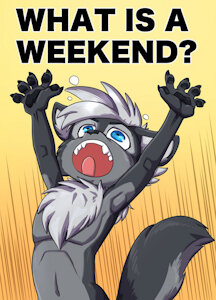 What is a weekend? by Kagemusha