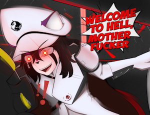 WELCOME TO HELL (Art by LuckyAiza) by TsunderePanda