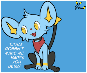 T..that doesn't make me happy, you jerk! by Gau