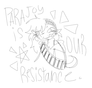 ParaJoyIsOurResistance by weirdpuppy
