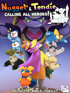 [STORY] Nugget & Tendie: Calling All Heroes! by InvalidNickname