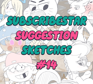 Subscribestar Suggestion Sketches #14 by Tenerius