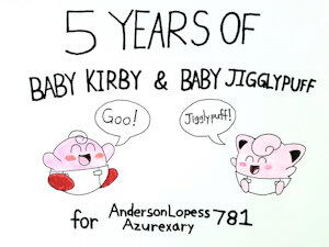 Baby Kirby and Baby Jigglypuff's 5-Year Anniversary (Azurexary781&times;DanielMania123&times;CW Ballard) by CWBallard