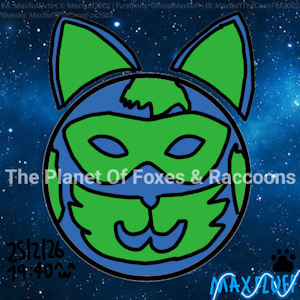 The Planet Of Foxes And Raccoons by MaxfluffTheCoonFox2002