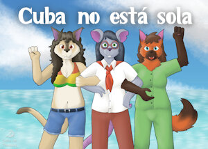 Cuba no est&aacute; sola by soranotamashii