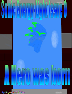 Sonic Energy-Issue 0 by SuperRobotGirlZ