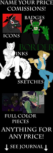 Name Your Price Commissions! by BorderWalker