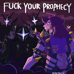 Fuck Your Prophecy - Chapter Two by kimberlyeab