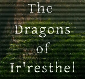 The Histories of the Traveler Nation [Dragons of Ir'resthel] by beforethefall