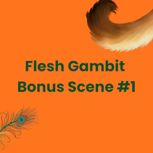 Flesh Gambit Bonus Scene #1 by packwrwine