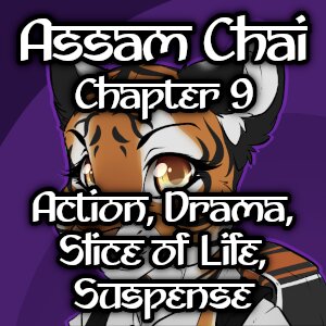 Assam Chai - Chapter 9 by IndigoNeko