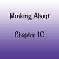 Minking About 10
