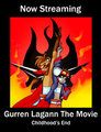 Sticks Streams Stuffs - Gurren Lagann - Childhood's End by tehferret