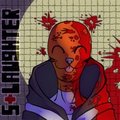 S+LAUGHTER Kitty by SlackerJAW