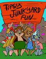 Tipsy Junkyard Fun