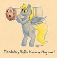 Mandatory Muffin Masacre Mayham Mondays