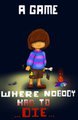 Undertale: Just a game...