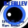 Eiffel 65 - Blue (Eyes remix by DJ Fallev) by Floofyjackal