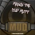 Mangy Dub Mutt - Every shade of grey