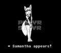 [C] * Samantha Appears!