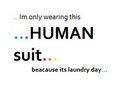 Human Suit