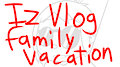 Iz Vlog: RV Video 1