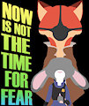 Not the Time for Fear
