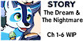 The Dream and the Nightmare - Ch 1-6 by ShinoPuppy