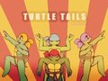 Turtle Tails