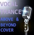 Alone Tonight (VOCAL Trance Cover of Above & Beyond) by Kamunt