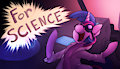FOR SCIENCE by MarsMiner