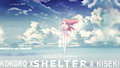 Kokoro x Shelter x Kiseki - Jun-P feat. Porter Robinson and Madeon