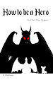 How to be a Hero (And Part-Time Dragon) - cover art