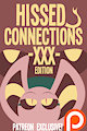 Hissed connections -XXX- Edition - READ MORE! -