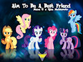 Aim To Be A Best Friend - Mane 6 x Rica Matsumoto