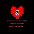 Undercom Story Part 17