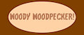 Milly And Eric Present: Woody Woodpecker by TheSuneverse