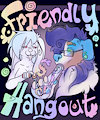 Friendly Hangout