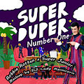 Super Duper Number One