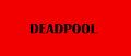 Milly And Eric Present: Deadpool