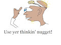 Thinkin' Nugget