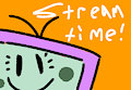 Streaming!