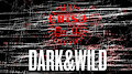 DARK&WILD [Wallpaper]